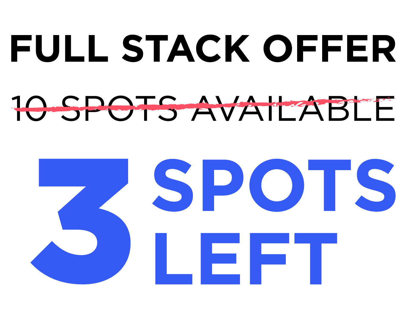 3 Spots Left